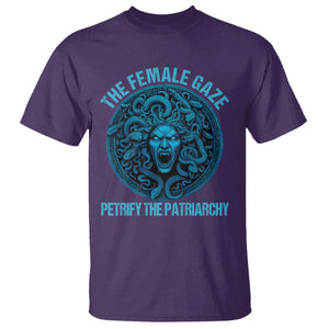 The Female Gaze Petrify The Patriarchy T Shirt Medusa Feminist TS11 Purple Print Your Wear