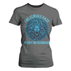 The Female Gaze Petrify The Patriarchy T Shirt For Women Medusa Feminist TS11 Dark Heather Print Your Wear