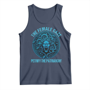 The Female Gaze Petrify The Patriarchy Tank Top Medusa Feminist TS11 Navy Print Your Wear