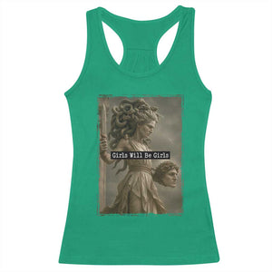 Girls Will Be Girls Medusa Feminist Racerback Tank Top Women's Right TS11 Irish Green Print Your Wear