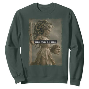Girls Will Be Girls Medusa Feminist Sweatshirt Women's Right TS11 Dark Forest Green Print Your Wear