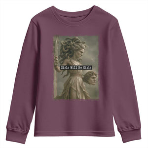 Girls Will Be Girls Medusa Feminist Youth Sweatshirt Women's Right TS11 Maroon Print Your Wear