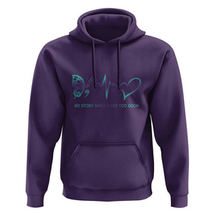 Suicide Prevention Hoodie No Story Should End Too Soon Butterfly Heartbeat TS11 Purple Print Your Wear