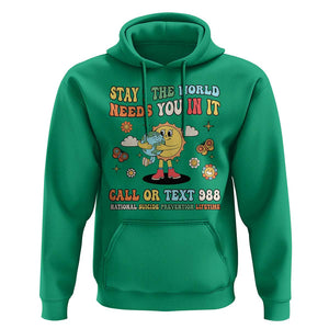 Suicide Prevention Hoodie Stay The World Needs You in It You Matter Retro Sun Earth TS11 Irish Green Print Your Wear
