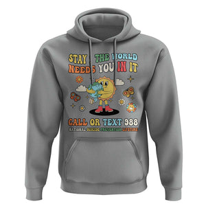 Suicide Prevention Hoodie Stay The World Needs You in It You Matter Retro Sun Earth TS11 Sport Gray Print Your Wear