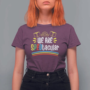Special Education Teacher T Shirt For Women We Are SPEDtacular Book Ruler TS11 Maroon Print Your Wear