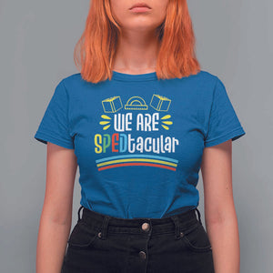 Special Education Teacher T Shirt For Women We Are SPEDtacular Book Ruler TS11 Royal Blue Print Your Wear