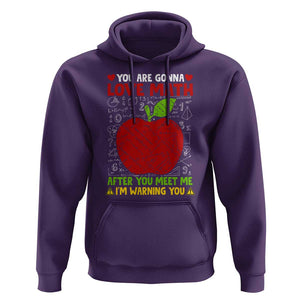 Funny Math Teacher Hoodie You Are Gonna Love Math After You Meet Me I'm Warning You TS11 Purple Print Your Wear