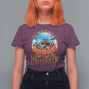 Just Waiting For Halloween T Shirt For Women Spooky Skeleton Pumpkin Summer Vibes TS11 Maroon Print Your Wear