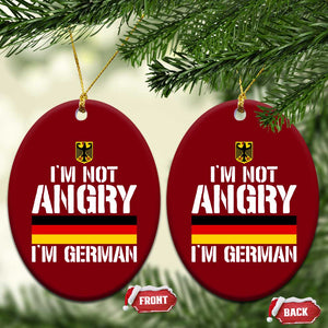 Funny I Am Not Angry I Am German Ceramic Ornament Germany Flag German American TS11 Print Your Wear