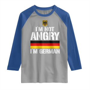 Funny I Am Not Angry I Am German Raglan Shirt Germany Flag German American TS11 Sport Gray Royal Print Your Wear