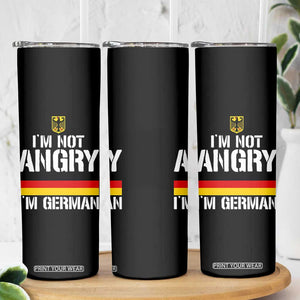 Funny I Am Not Angry I Am German Skinny Tumbler Germany Flag German American TS11 Print Your Wear