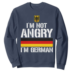 Funny I Am Not Angry I Am German Sweatshirt Germany Flag German American TS11 Navy Print Your Wear
