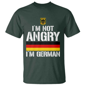 Funny I Am Not Angry I Am German T Shirt Germany Flag German American TS11 Dark Forest Green Print Your Wear