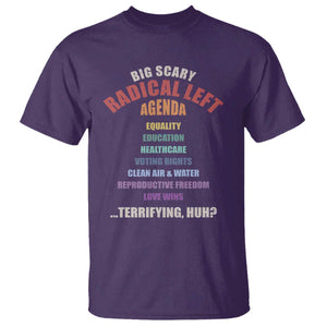 Big Scary Radical Left Agenda T Shirt Funny Social Justice Activist
