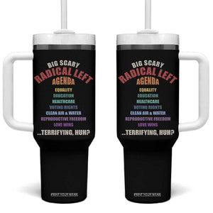 Big Scary Radical Left Agenda Tumbler With Handle Funny Social Justice Activist