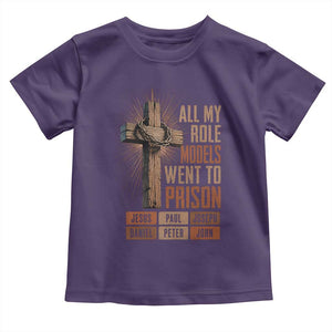All My Role Model Went To Prison Funny Christian Toddler T Shirt Jesus Paul Joseph Daniel Peter John Bible Gospel