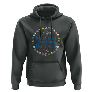 Harris Walz Supporter Hoodie Mind Your Own Damn Business American LGBT Flag Unity TS11 Dark Heather Print Your Wear