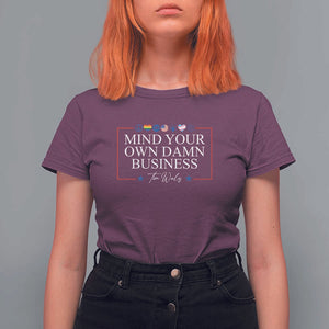 Tim Walz T Shirt For Women Mind Your Own Damn Business American LGBT Flag Unity TS11 Maroon Print Your Wear