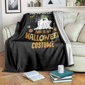 Funny Halloween Throw Blanket Due To Inflation This Is My Halloween Costume Cute Ghost TS11 Print Your Wear