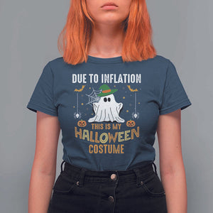 Funny Halloween T Shirt For Women Due To Inflation This Is My Halloween Costume Cute Ghost TS11 Navy Print Your Wear