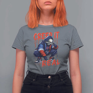 Halloween T Shirt For Women Creep It Real Horror Murderer Spooky Season TS11 Charcoal Print Your Wear