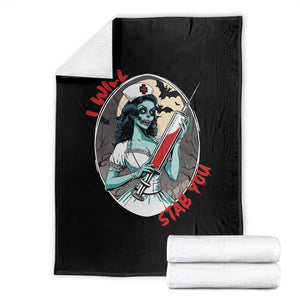 Funny Halloween Nurse Throw Blanket I Will Stab You Scary Zombie Needle Nurse TS11 Black Print Your Wear