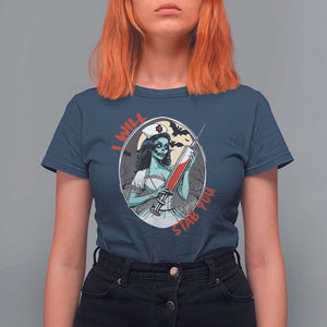 Funny Halloween Nurse T Shirt For Women I Will Stab You Scary Zombie Needle Nurse TS11 Navy Print Your Wear