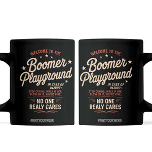 Welcome To The Boomer Playground Coffee Mug Funny Baby Boomer Generation TS11 Black Print Your Wear