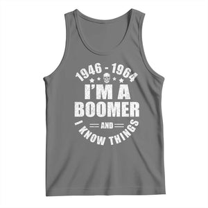 Funny I Am A Boomer And I Know Things Tank Top Baby Boomer Generation TS11 Black Heather Print Your Wear