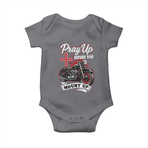 Pray Up Before You Mount Up Baby Onesie Christian Biker Religious Faith TS11 Charcoal Print Your Wear