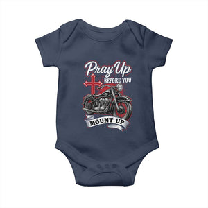Pray Up Before You Mount Up Baby Onesie Christian Biker Religious Faith TS11 Navy Print Your Wear