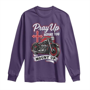 Pray Up Before You Mount Up Long Sleeve Shirt Christian Biker Religious Faith TS11 Purple Print Your Wear