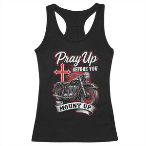 Pray Up Before You Mount Up Racerback Tank Top Christian Biker Religious Faith TS11 Black Print Your Wear
