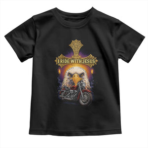 Christian Biker I Ride With Jesus Toddler T Shirt Religious Faith Motorcycle Rider Eagle TS11 Black Print Your Wear