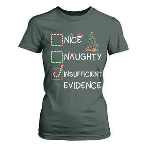 Funny Nice Naughty Insufficient Evidence T Shirt For Women Christmas Tree Candy Cane TS11 Dark Forest Green Print Your Wear