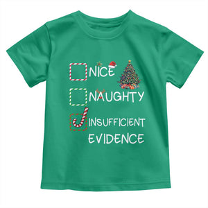 Funny Nice Naughty Insufficient Evidence Toddler T Shirt Christmas Tree Candy Cane TS11 Irish Green Print Your Wear