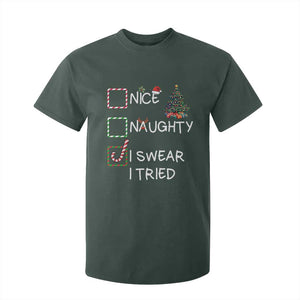 Funny Nice Naughty I Swear I Tried T Shirt For Kid Christmas Tree Candy Cane TS11 Dark Forest Green Print Your Wear