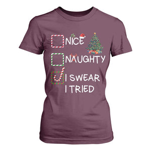 Funny Nice Naughty I Swear I Tried T Shirt For Women Christmas Tree Candy Cane TS11 Maroon Print Your Wear