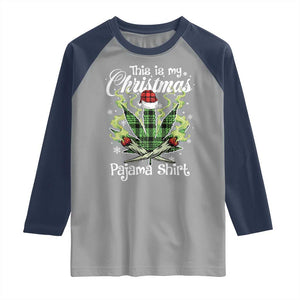 Funny Weed Christmas Raglan Shirt This Is My Christmas Pajama Shirt TS11 Sport Gray Navy Print Your Wear
