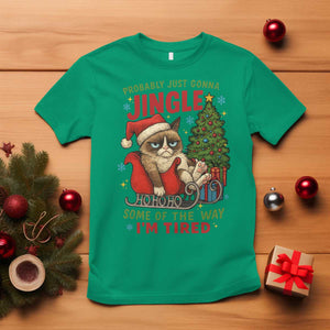 Funny Christmas Grumpy Cat T Shirt Probably Just Gonna Jingle Some Of The Way I Am Tired TS11 Irish Green Print Your Wear