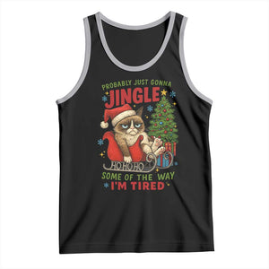 Funny Christmas Grumpy Cat Tank Top Probably Just Gonna Jingle Some Of The Way I Am Tired - Print Your Wear