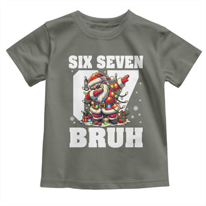 Funny Christmas Six Seven Bruh Toddler T Shirt Dabbing Santa TS11 Military Green Print Your Wear