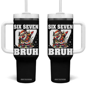 Funny Christmas Six Seven Bruh Tumbler With Handle Dabbing Santa TS11 One Size: 40 oz Black Print Your Wear