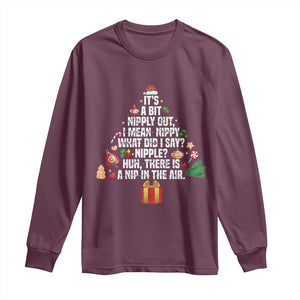 Funny Christmas Movie Long Sleeve Shirt Its A Bit Nipply Out Nipply Out Xmas Vacation Holiday TS11 Maroon Print Your Wear