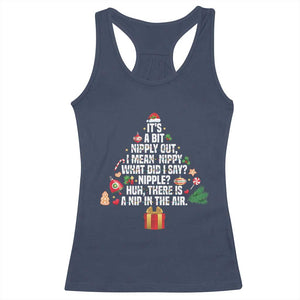 Funny Christmas Movie Racerback Tank Top Its A Bit Nipply Out Nipply Out Xmas Vacation Holiday TS11 Navy Print Your Wear
