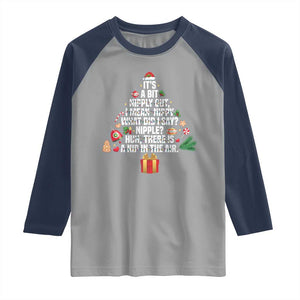 Funny Christmas Movie Raglan Shirt Its A Bit Nipply Out Nipply Out Xmas Vacation Holiday TS11 Sport Gray Navy Print Your Wear