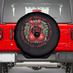 Funny Christmas Movie Spare Tire Cover Its A Bit Nipply Out I Mean Nippy Out What Did I Say Nipple TS11 Black Print Your Wear