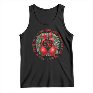 Funny Christmas Movie Tank Top Its A Bit Nipply Out I Mean Nippy Out What Did I Say Nipple TS11 Black Print Your Wear