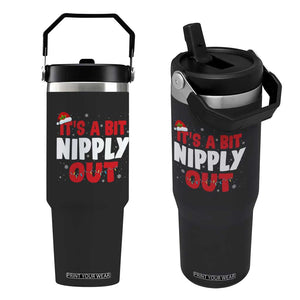 Funny Christmas Movie Flip Straw Tumbler It's A Bit Nipply Out Xmas Vacation Holiday TS11 One Size: 30 oz Black Print Your Wear